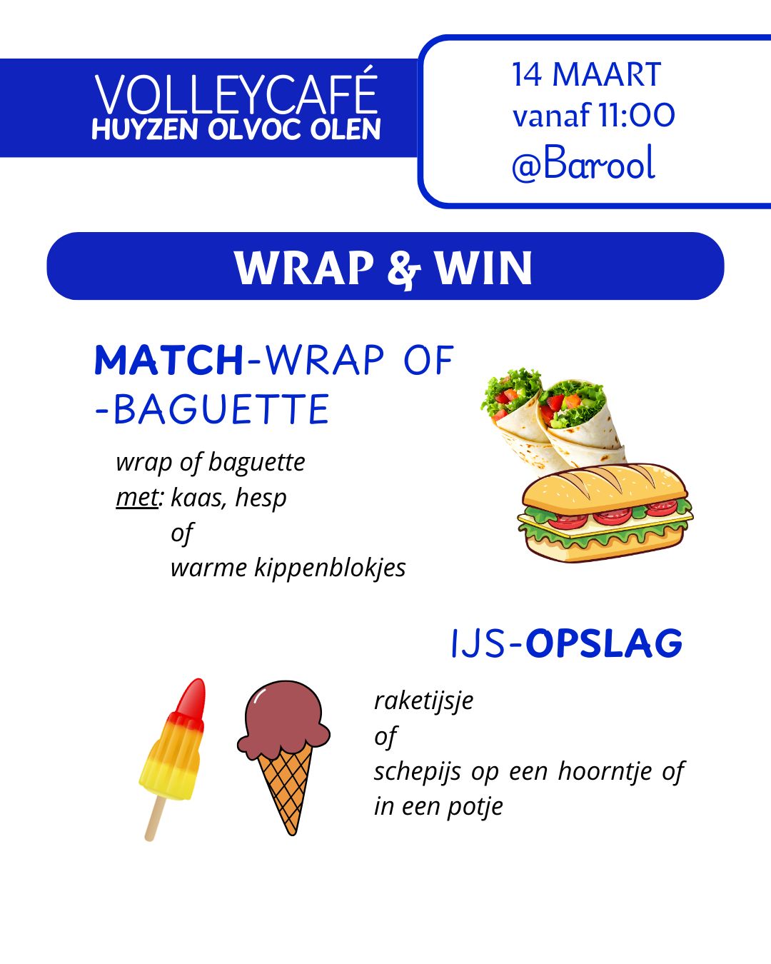 Affiche volleycafé - wrap of baguette & ijsjes